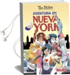 Descargar AudioLibro Pack tea Stilton 6: Aventura en Nueva York + Parche de Tea Stilton año 2018