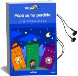 Descargar AudioLibro Papa se ha Perdido de Jose Maria Plaza año 2018