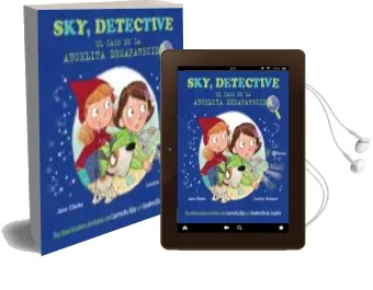 Descargar AudioLibro Sky, Detective: El Caso de la Abuelita Desaparecida de Jane Clarke año 2018