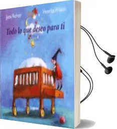 Descargar AudioLibro Todo lo que Deseo para ti de Henrike Wilson año 2018