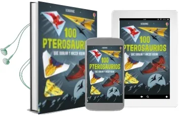 Descargar AudioLibro 100 Pterosaurios que Doblar y Hacer Volar de Sossella David año 2018
