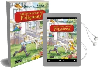 Descargar AudioLibro Geronimo Stilton Grandes Historias: Las Aventuras de Pollyanna de Geronimo Stilton año 2018