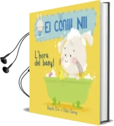 Descargar AudioLibro L Hora del Bany! (el Conill nil 2) de Begoña Oro; Ester Garay año 2018