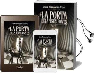 Descargar AudioLibro La Porta Dels Tres Panys de Sonia Fernandez Vidal año 2018