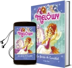 Descargar AudioLibro Melowy: La Força de l Amistat de Danielle Star año 2018