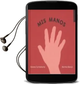 Descargar AudioLibro Mis Manos de Gemma Cortabitarte año 2018