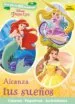 AudioLibro Princesas: Alcanza tus Sueños: Colorea, Pegatinas, Actividades de Varios Autores