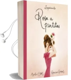 Descargar AudioLibro Rosa a Pintitas de Amelie Callot año 2018