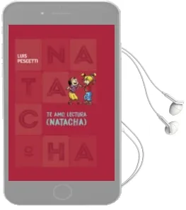 Descargar AudioLibro Te Amo, Lectura ( Natacha ) de Luis Pescetti año 2018