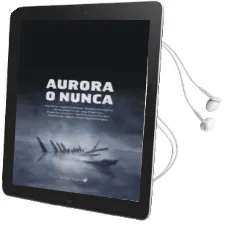 Descargar AudioLibro Aurora o Nunca de Varios Autores año 2018