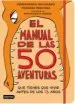 AudioLibro El Manual de las 50 Aventuras que Tienes que Vivir Antes de los 13 Años de Pierdomenico Baccalario