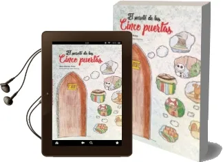 Descargar AudioLibro El Secreto de las Cinco Puertas de Mery Albornos Pintos año 2018