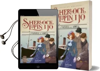 Descargar AudioLibro El Vaixell Dels Adéus (Sherlock, Lupin i jo 13) de Irene Adler año 2018