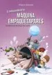 AudioLibro L Extraordinària Màquina Empaquetapares de Marta Romera
