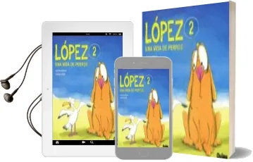 Descargar AudioLibro Lopez 2 una Vida de Perros de Rocha Silvia año 2018