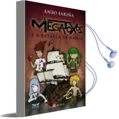 Descargar AudioLibro Os Megatoxos e a Batalla de Rande de Anxo Fariña año 2018