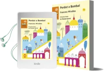 Descargar AudioLibro Perdut a Bombai de Francesc Miralles año 2018