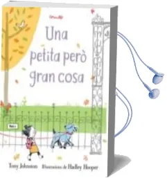 Descargar AudioLibro Una Petita Però Gran Cosa de Tony Johnston año 2018