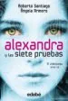 AudioLibro Alexandra y las Siete Pruebas (4 Vol.) de Roberto Santiago; Angela Armero