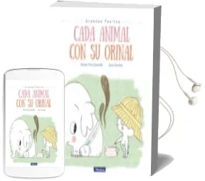 Descargar AudioLibro Cada Animal con su Orinal (Grandes Pasitos. Álbum Ilustrado) de Varios Autores año 2018