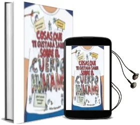 Descargar AudioLibro Cosas que te Gustara Saber Sobre el Cuerpo Humano de John Farndon año 2018