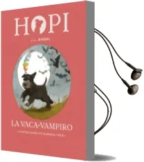 Descargar AudioLibro Hopi 9: La Vaca-Vampiro de Josep Lluis Badal año 2018