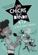 AudioLibro Las Chicas de la Banda 2 : Somos Unas Cracks de Esther Villardon