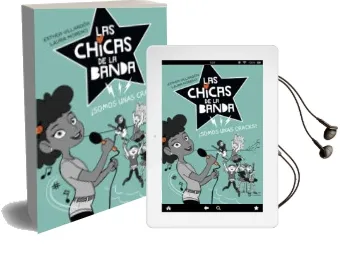 Descargar AudioLibro Las Chicas de la Banda 2 : Somos Unas Cracks de Esther Villardon año 2018