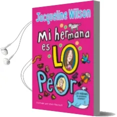 Descargar AudioLibro Mi Hermana es lo Peor de Jacqueline Wilson año 2018