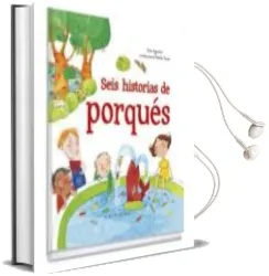 Descargar AudioLibro Seis Historias del Porque de Sara Agostini año 2018