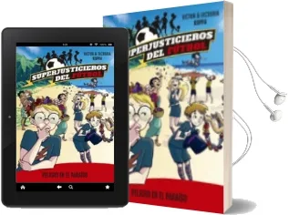 Descargar AudioLibro Superjusticieros del Fútbol 4: Peligro en el Paraíso de Victor Koppa año 2018