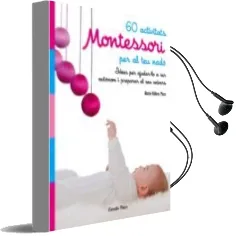 Descargar AudioLibro 60 Activitats Montessori per al teu Nado de Marie Helene Place año 2018