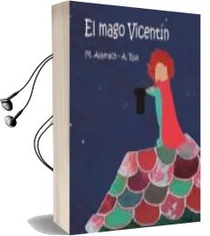 Descargar AudioLibro El Mago Vicentín de Miguel Alayrach año 2018
