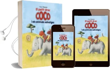 Descargar AudioLibro El Petit Drac Coco i els Animals Salvatges de Ingo Siegner año 2018