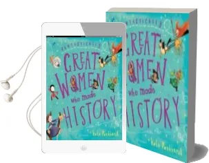Descargar AudioLibro Fantastically Great Women who Made History de Kate Pankhurst año 2018