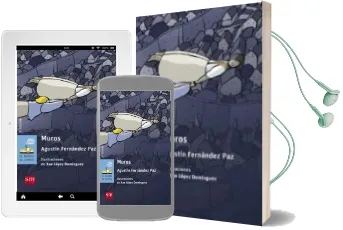 Descargar AudioLibro Muros de Agustin Fernandez Paz año 2018