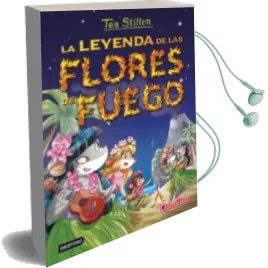 Descargar AudioLibro Pack tea Stilton 15: La Leyenda de las Flores de Fuego + Parche de Tea Stilton año 2018
