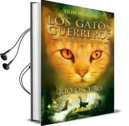 Descargar AudioLibro Rio Oscuro (Gatos: El Poder de los Tres ii) de Erin Hunter año 2018