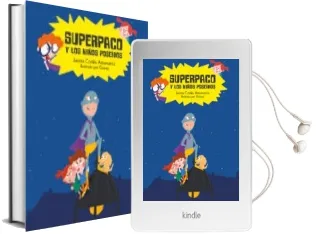 Descargar AudioLibro Superpaco y los Niños Poseidos de Juana Cortes Amunarriz año 2018