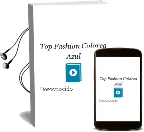 Descargar AudioLibro Top Fashion. Colorea. Azul de Desconocido año 2018