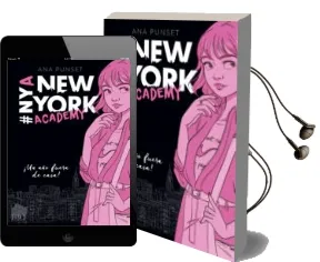 Descargar AudioLibro ¡Un año Fuera de Casa! (Serie new York Academy 1) de Ana Punset año 2018
