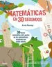AudioLibro 30 Segundos. Matematicas en 30 Segundos: 30 Temas Fascinantes para Genios de las Matematicas, Explicados en un Minuto de Anne Rooney; Putri Febriana