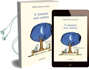 Descargar AudioLibro A Arbore dos Soños de Fernando Alonso año 2018