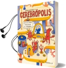 Descargar AudioLibro Bienvenidos a Cerebropolis de Matteo Farinella año 2018