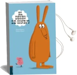 Descargar AudioLibro El Deseo de Conejo de Ramona Badescu año 2018