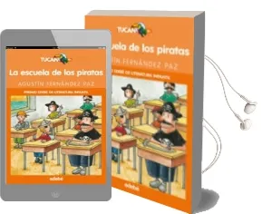 Descargar AudioLibro La Escuela de los Piratas (Premio Edebe de Literatura Infantil) de Agustin Fernandez Paz año 2018