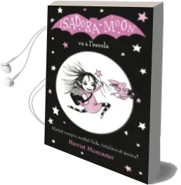 Descargar AudioLibro La Isadora Moon va a l Escola (la Isadora Moon) de Harriet Muncaster año 2018