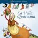 AudioLibro La Vella Quaresma (Contes i Tradicions Catalanes) de Monica A. Falguera