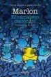 AudioLibro Marlon: El Camaleón Daltónico de Carlos Matera; Isabel Arjona