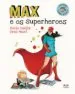 AudioLibro Max e os Superheroes de Rocio Bonilla